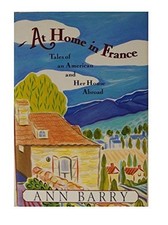 AT HOME IN FRANCE: TALES OF AN