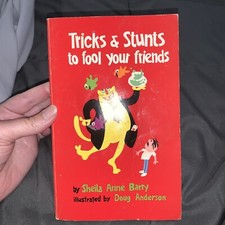 TRICKS AND STUNTS TO FOOL YOUR